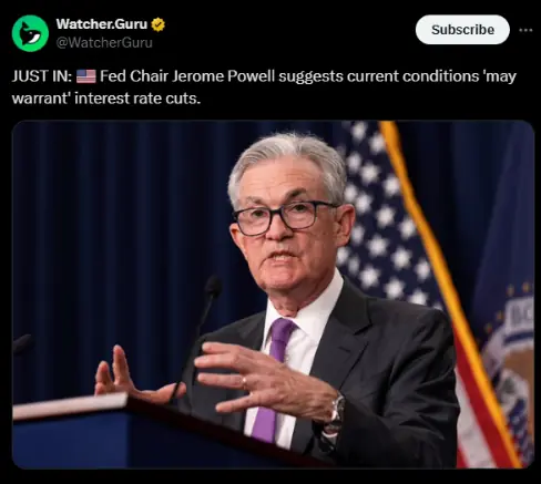 Powell says the current conditions may “warrant” a rate cut | Source: X
